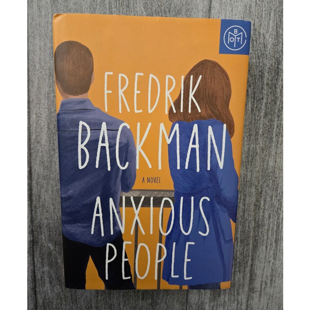Anxious People by Fredrik Backman Hardcover Book